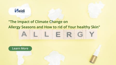 THE IMPACT OF CLIMATE CHANGE ON ALLERGY SEASONS AND HOW TO PROTECT YOUR HEALTHY SKIN